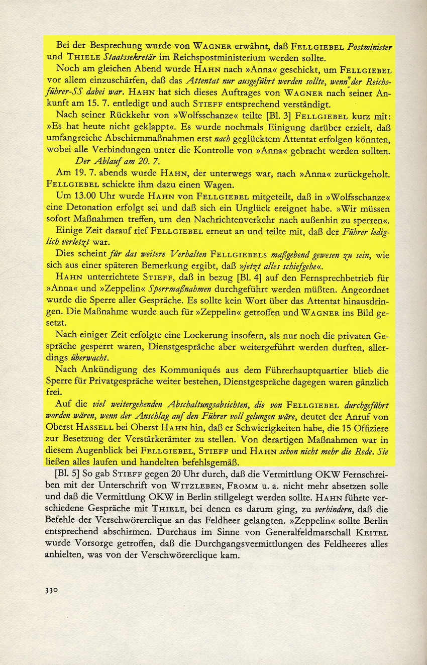 Kaltenbrunner an Bormann betreffend Sperrung der Nachrichtenverbindungen durch Fellgiebel nach dem Attentat, 31. August 1944