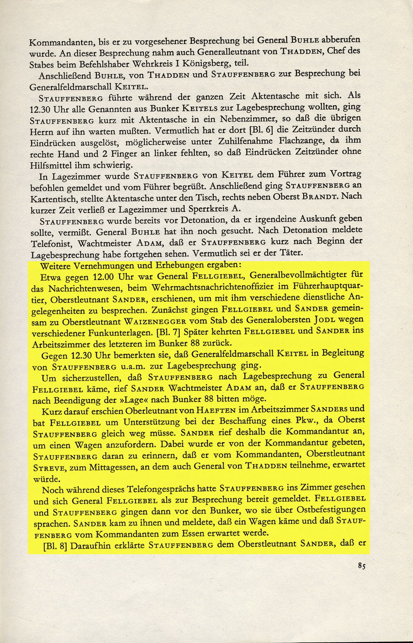 Kaltenbrunner an Bormann betreffend Ablauf des 20. Juli und Gespräch zwischen Stauffenberg und Fellgiebel während der Detonation im Führerhauptquartier, 26. Juli 1944