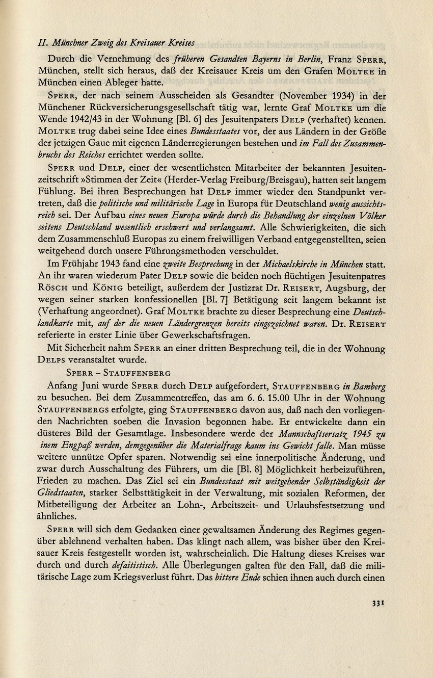 Kaltenbrunner an Bormann betreffend Vorbesprechung zur Kontrolle der Nachrichtenverbindugen durch Fellgiebel, 31. August 1944