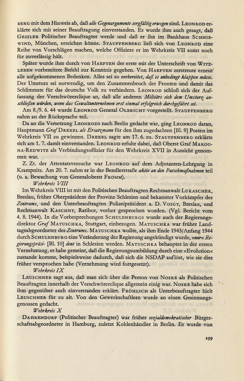 Kaltenbrunner an Bormann betreffend Überzeugung Fellgiebels zum Attentat, 18. August 1944