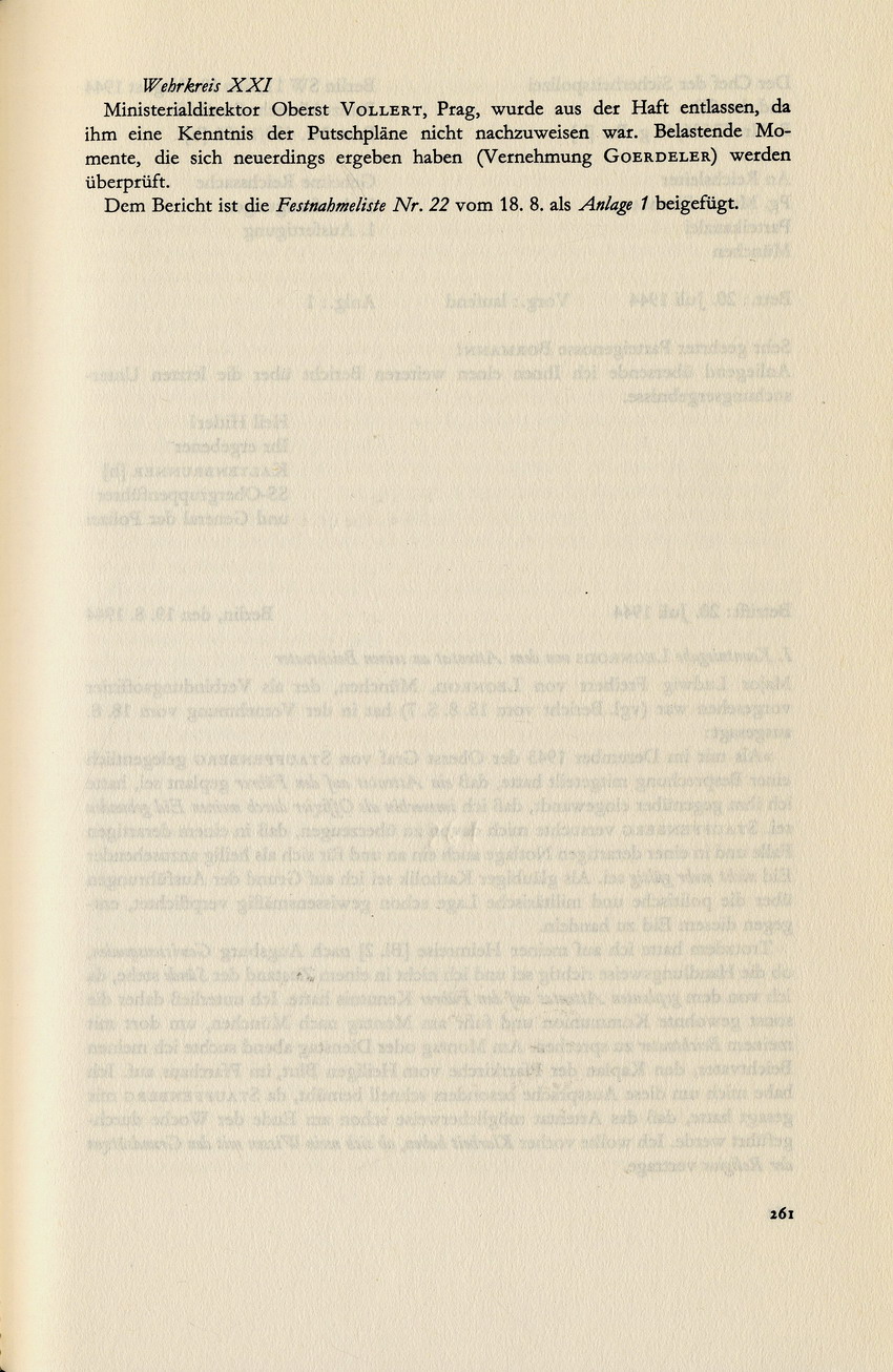 Kaltenbrunner an Bormann betreffend Überzeugung Fellgiebels zum Attentat, 18. August 1944