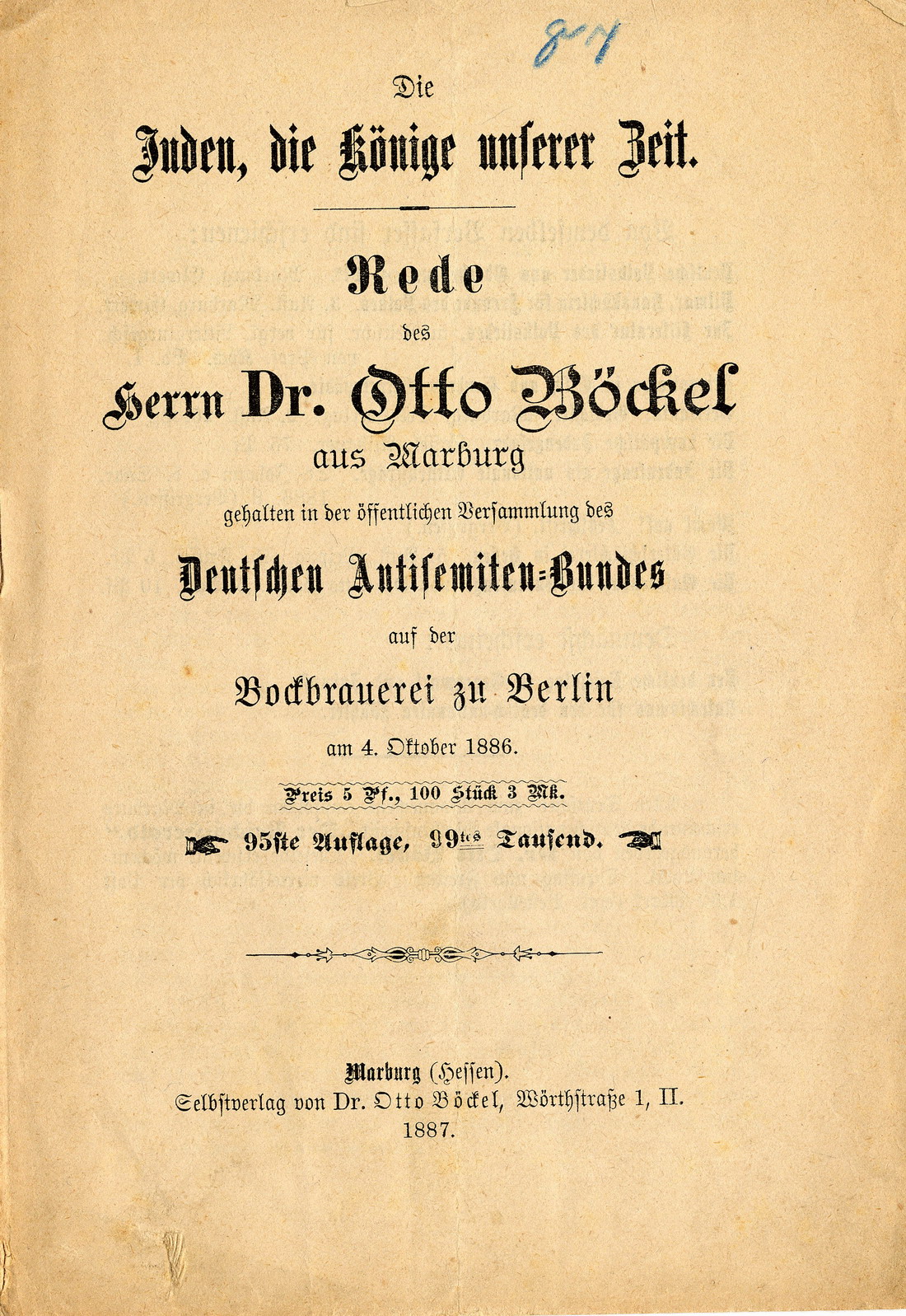 Die Juden, die Könige unserer Zeit - Rede Otto Böckels gehalten am 4. Oktober 1886 auf einer Versammlung des Deutschen Antisemiten-Bundes in Berlin