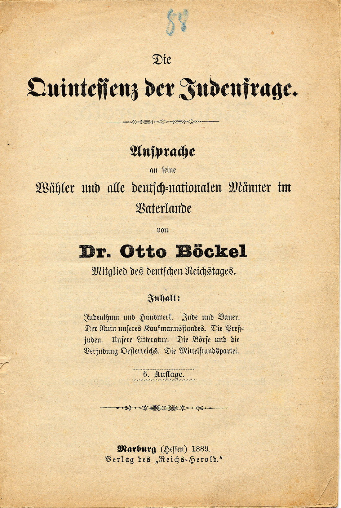 Die Quintessenz der Judenfrage. Ansprache an seine Wähler und alle deutsch-nationalen Männer im Vaterlande - Pamphlet Otto Böckels 1889.