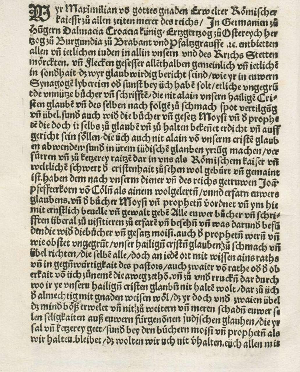 Mandat Kaiser Maximilians I. an den getauften Juden, Johannes Pfefferkorn (Auszüge aus Pfefferkorns Schrift  "Zu lob und ere",  Augsburg 1510)