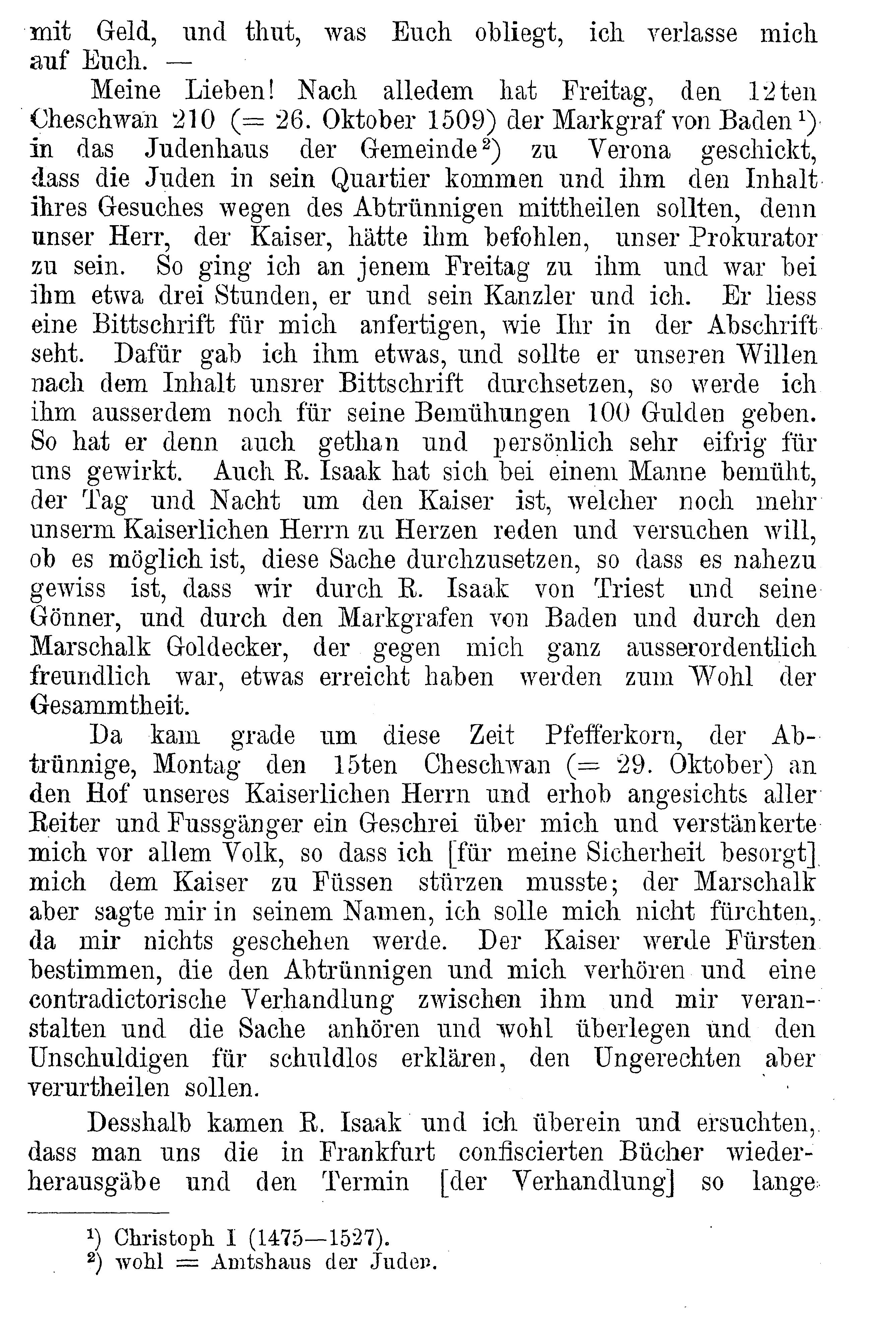 Aktenstücke zur Geschichte der Konfiskation der hebräischen Schriften in Frankfurt am Main (Teil 2):
Brief Jonathan Zions, des Gesandten der jüdischen Gemeinde in Frankfurt an den Kaiser, 15.11.1510