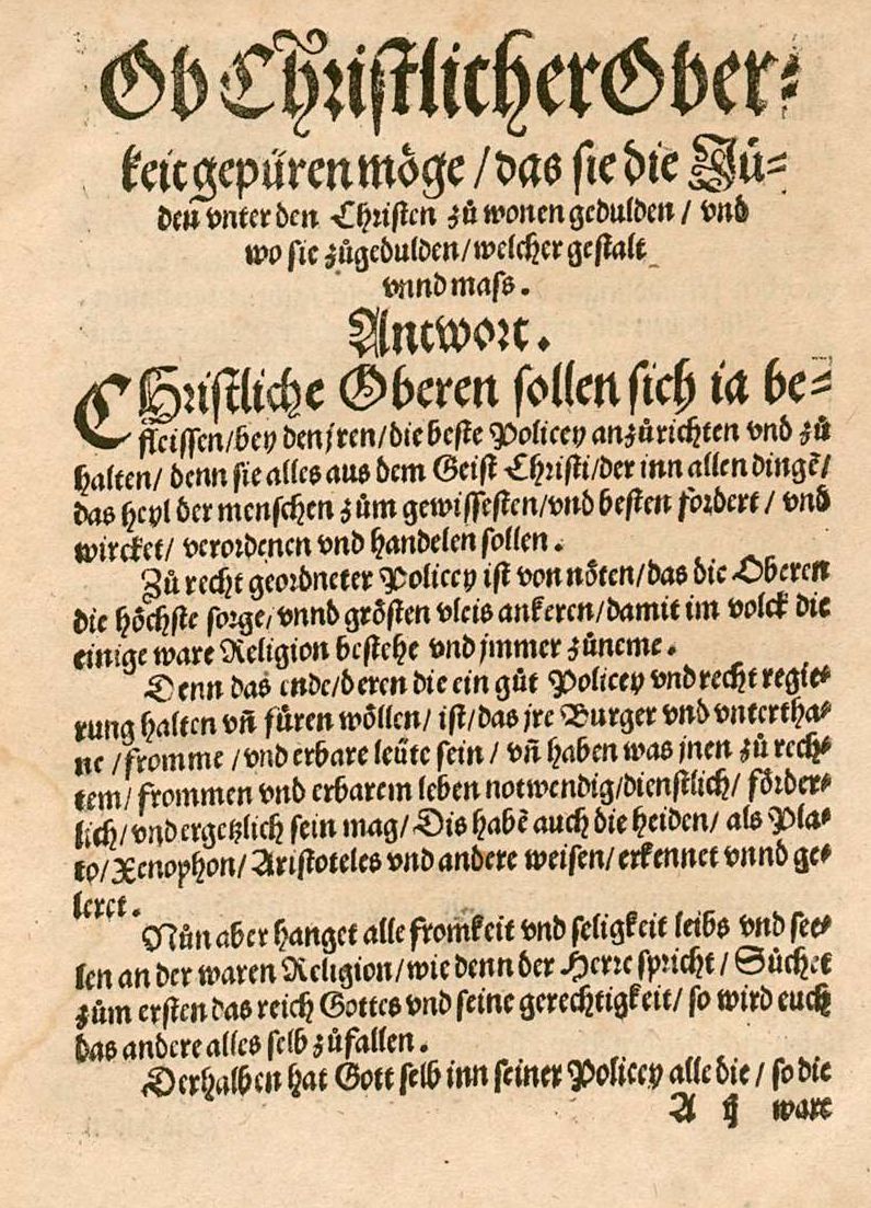 Auszüge aus Martin Bucers  "Von den jude[n], Ob vn[d] wie die vnder den Christe[n] zu halten sind, ein Rathschlag", 1538 [Druck: Straßburg 1539]