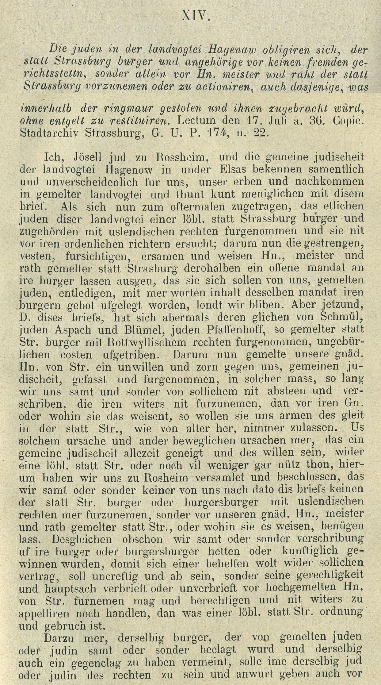Die juden in der landvogtei Hagenaw obligiren sich, der statt Strassburg burger und angehörige vor keinen fremden gerichtsstettn, sonder allein vor Hn. meister und raht der statt Strassburg vorzunemen oder zu actioniren... 17.07.1536
