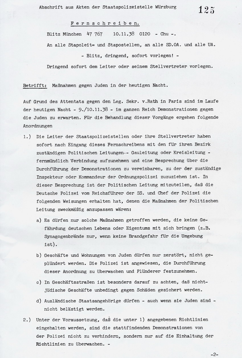 Fernschreiben des Chefs der Geheimen Staatspolizei Heinrich Müller sowie des SS-Gruppenführers und Chefs der Sicherheitspolizei Reinhard Heydrich an alle Stapoleitstellen, betr. "Maßnahmen gegen die Juden" in der Pogromnacht vom 9. und 10. November 1938