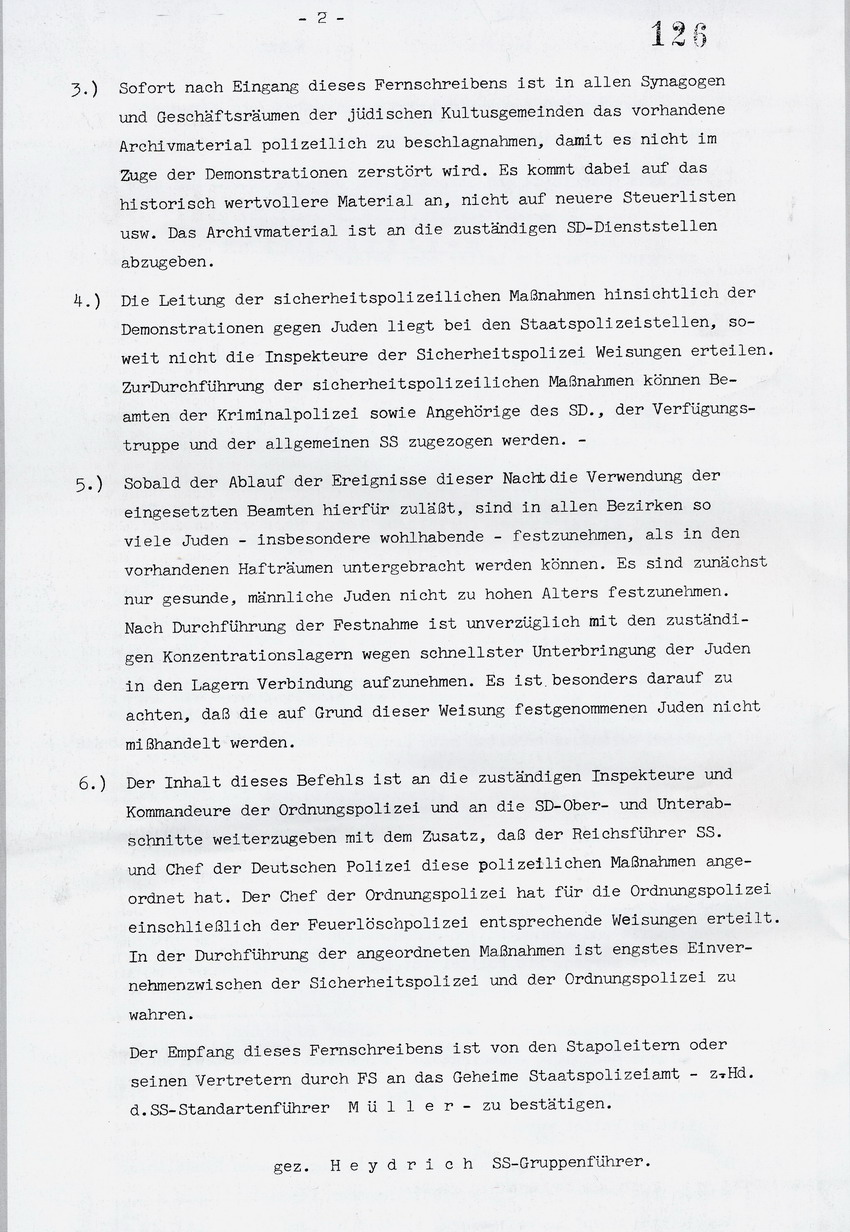 Fernschreiben des Chefs der Geheimen Staatspolizei Heinrich Müller sowie des SS-Gruppenführers und Chefs der Sicherheitspolizei Reinhard Heydrich an alle Stapoleitstellen, betr. "Maßnahmen gegen die Juden" in der Pogromnacht vom 9. und 10. November 1938