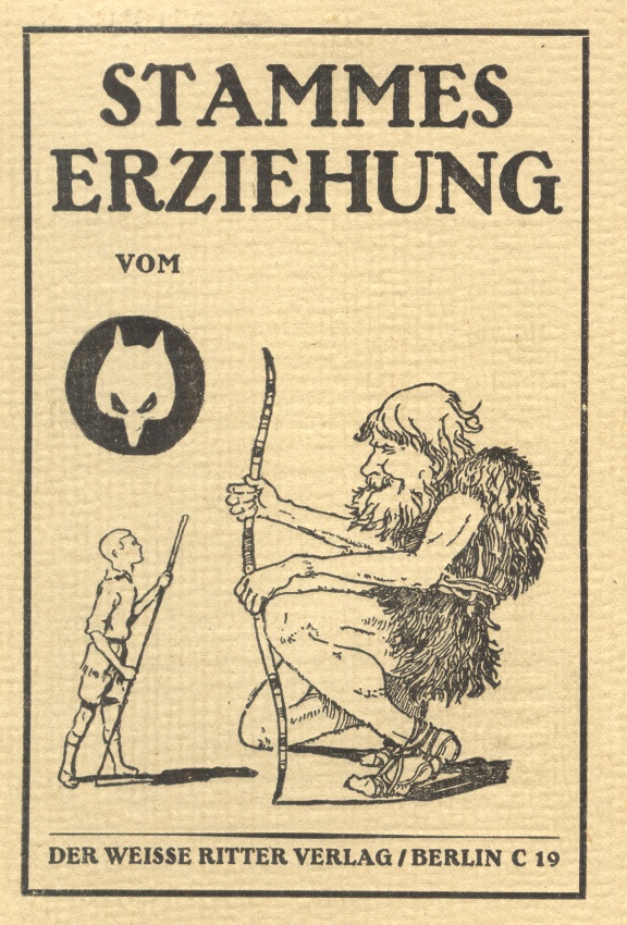 Buchtitel John Hargrave (Kibbo Kift) - Stammeserziehung, 1922