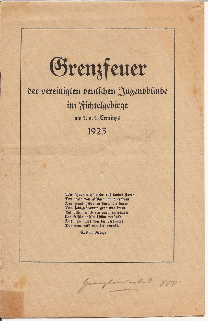 Einladung und Programm für das Grenzfeuer der vereinigten deutschen Jugendbünde im Fichtelgebirge am 3. u. 4. Erntings [August]1923