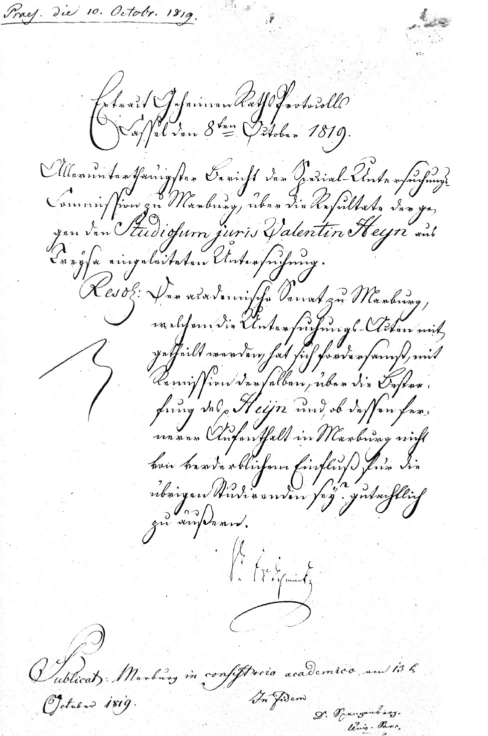 Extrakt aus dem Geheimen Ratsprotokoll überd die gutachterliche Stellungnahme des Senats der Universität Marburg zur möglichen Bestrafung des Studenten Heyn, 8. Oktober 1819.