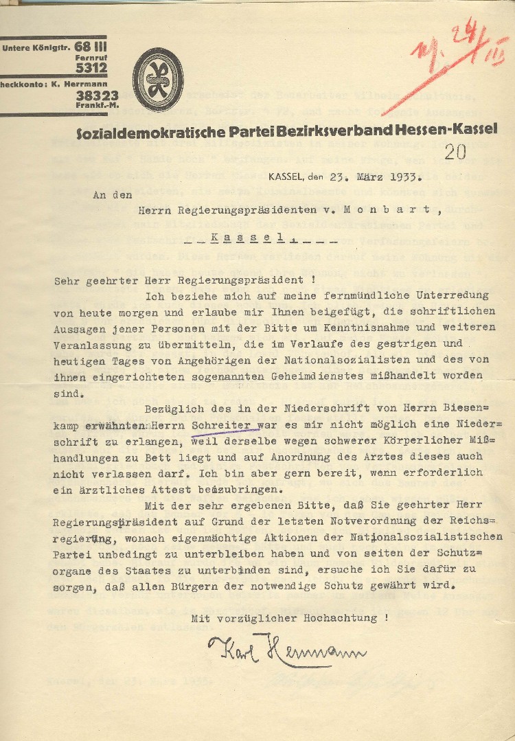 Mitteilung an den Regierungspräsidenten in Kassel v. Monbart über Misshandlungen von Parteimitgliedern(mit 2 Anlagen)