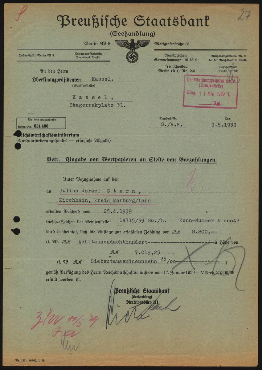 Bescheinigung der Preußischen Staatsbank (Seehandlung) an die Devisenstelle beim Oberfinanzpräsidenten Kassel über die ersatzlose Zahlung von 7.019 RM aus dem Vermögen des Julius Stern vom 9. Mai 1939