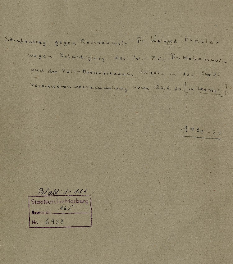 Prozess gegen Freisler vom 17.11. bis zum 24.11.1930 Prozess gegen Freisler vom 17.11. bis zum 24.11.1930